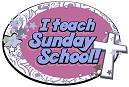 I Teach Sunday School